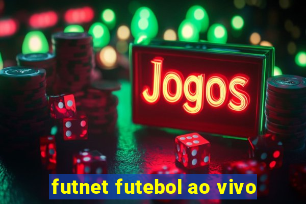 futnet futebol ao vivo